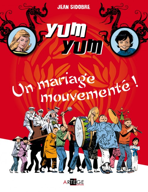 Yum Yum - Un mariage mouvementé - Jean Sidobre